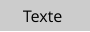 Texte